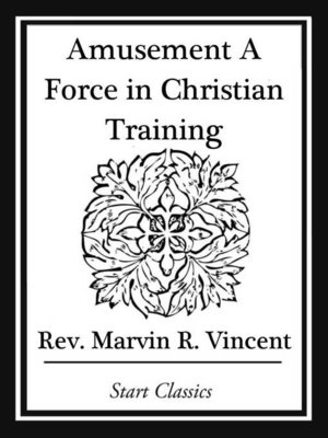 cover image of Amusement a Force in Christian Training
